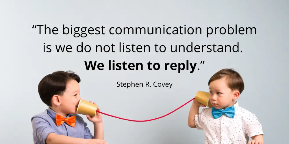 An image with 2 kids advocating for better communication by listening to understand and not to reply.